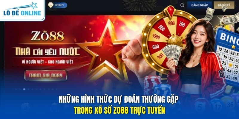 Những hình thức dự đoán thường gặp trong xổ số Zo88 trực tuyến